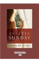 Chai Tea Sunday: (English)