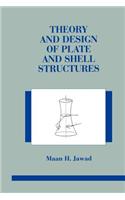 Theory and Design of Plate and Shell Structures