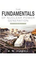 Fundamentals of Nuclear Power Generation