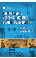 Fundamentals in Modeling and Control of Mobile Manipulators