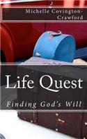 Life Quest: Finding God's Will