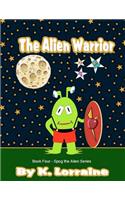 The Alien Warrior