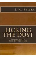 Licking the Dust