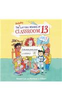 The Unlucky Lottery Winners of Classroom 13