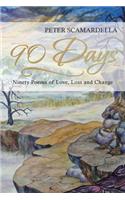 90 Days: Ninety Poems of Love, Loss and Change(English)