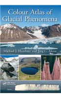 Colour Atlas of Glacial Phenomena