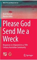 Please God Send Me a Wreck