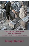 TEACHING FISHING for Managers