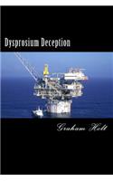 Dysprosium Deception