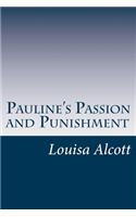 Pauline's Passion and Punishment