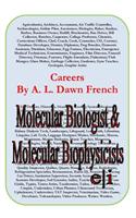 Careers: Molecular Biologist and Molecular Biophysicist