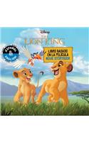 Disney the Lion King: Movie Storybook / Libro Basado En La Película (English-Spanish)