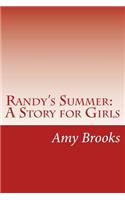 Randy's Summer: A Story for Girls