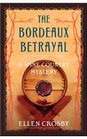 The Bordeaux Betrayal