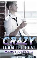 Crazy from the Heat