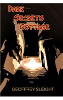 Dark Secrets Cottage