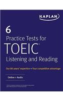 6 Practice Tests for Toeic Listening and Reading