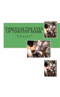 Through the Eyes of Timothy Mark