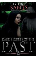 Dark Secrets of the Past