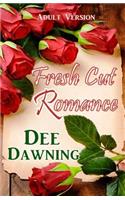 Fresh Cut Romance