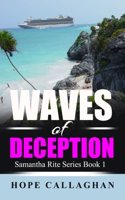 Waves of Deception: (Samantha Rite Mystery)