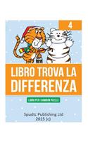 Libro Trova La Differenza 4: Libro Per I Bambini Puzzle