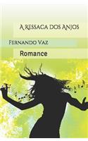 A Ressaca dos Anjos: Romance