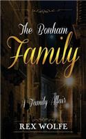 The Bonham Family: A Family Affair