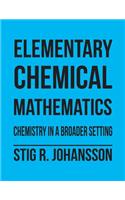 Elementary Chemical Mathematics
