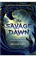 The Savage Dawn (THE GIRL AT MIDNIGHT)