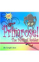 Primrose the Musical Spider