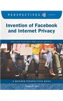 Invention of Facebook and Internet Privacy