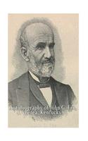 Autobiography of John G. Fee, Berea, Kentucky
