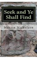 See and Ye Shall Find