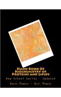 Hand Book of Biochemistry of Proteins and Lipids
