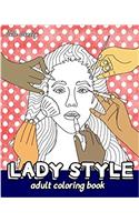 Lady Style Adult Coloring Book