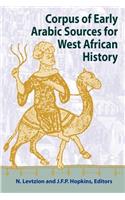 Corpus of Early Arabic Sources for West African History