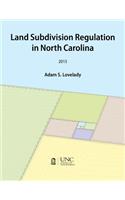 Land Subdivision Regulation in North Carolina