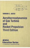 Aerothermodynamics of Gas Turbine Rocket Propulsion