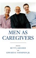 Men as Caregivers