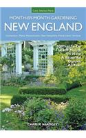 New England Month-By-Month Gardening