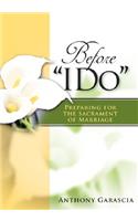 Before "I Do": Preparing for the Sacrament of Marriage