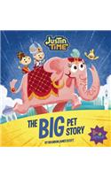 Justin Time: The Big Pet Story