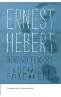 Howard Elman's Farewell