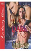 Leap in the Dark [The Moonlight Breed 8] (Siren Publishing Everlasting Classic Manlove): (English)