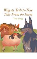 Wag the Tails for True Tales From the Farm