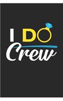 I do crew: 6x9 Bachelorette party - grid - squared paper - notebook - notes