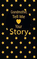Grandmother, tell me your story