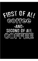 First of all coffee and second of all coffee: Food Journal - Track your Meals - Eat clean and fit - Breakfast Lunch Diner Snacks - Time Items Serving Cals Sugar Protein Fiber Carbs Fat - 110 pag