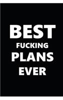 2020 Daily Planner Funny Humorous Best Fucking Plans Ever Block Style 388 Pages: 2020 Planners Calendars Organizers Datebooks Appointment Books Agendas
